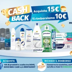 Cashback DOVE e MENTADENT: rimborso 10€ su acquisti da 15€
