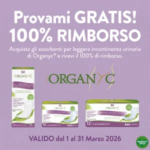 Organyc Provami Gratis: Rimborso 100% sugli Assorbenti per Incontinenza