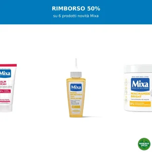 Mixa ti Rimborsa il 50% sulle Novità Corpo