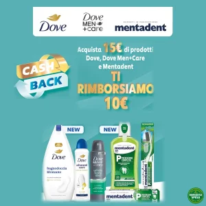 Dove e Mentadent ti Rimborsano 10 euro con 15 euro di spesa