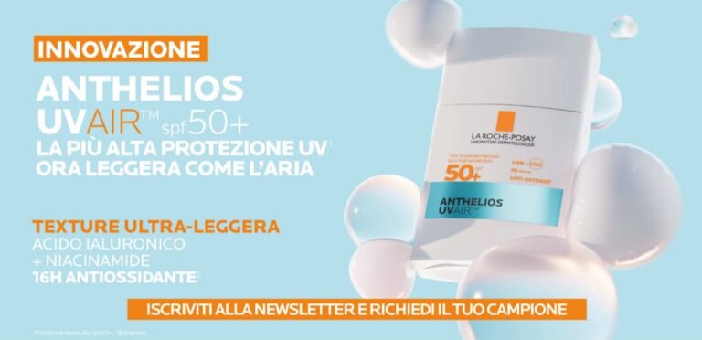 Richiedi gratis campioni omaggio di La Roche-Posay Anthelios UVMune 400 fluido invisibile SPF50+