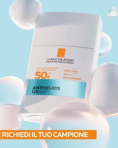 Richiedi gratis campioni omaggio di La Roche-Posay Anthelios UVMune 400 fluido invisibile SPF50+